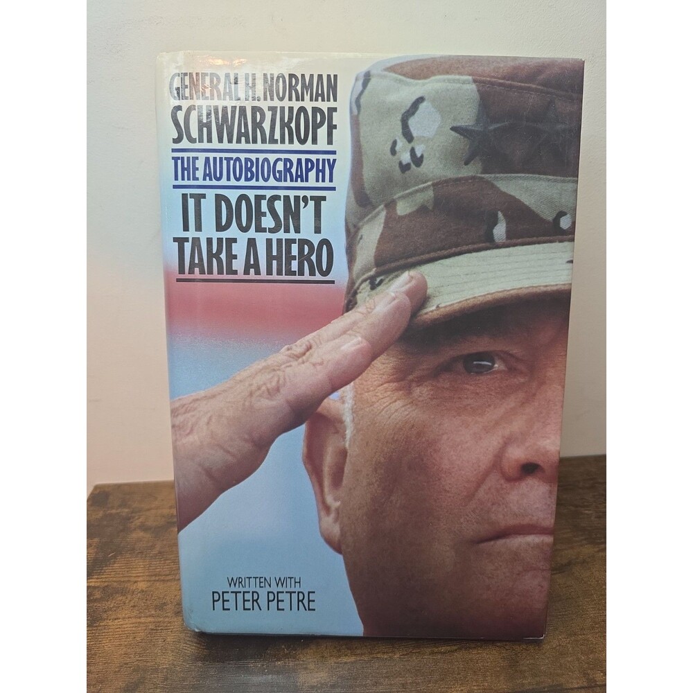 It Doesn't Take a Hero : General H. Norman Schwarzkopf: Auto Biography Hardcover